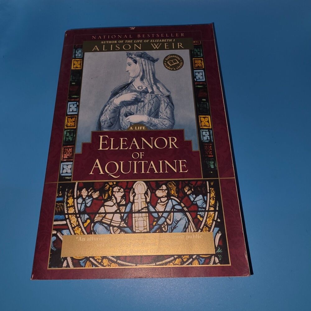 Eleanor of Aquitaine: A Life